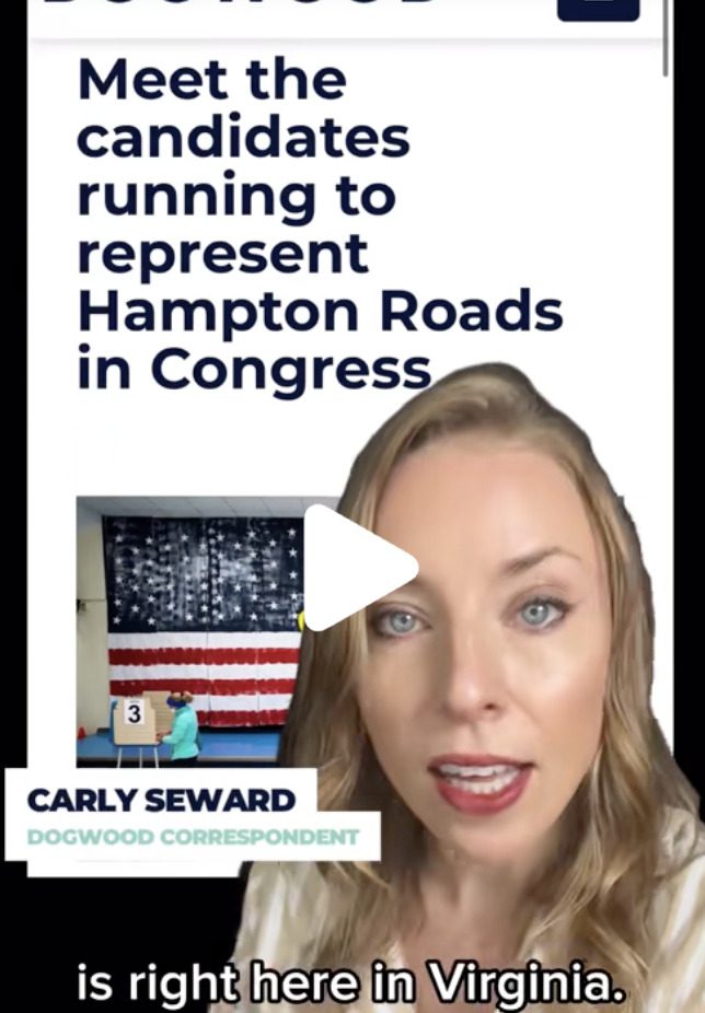 Dogwood community correspondent explains whose running for Congress in Hampton Roads, Virginia